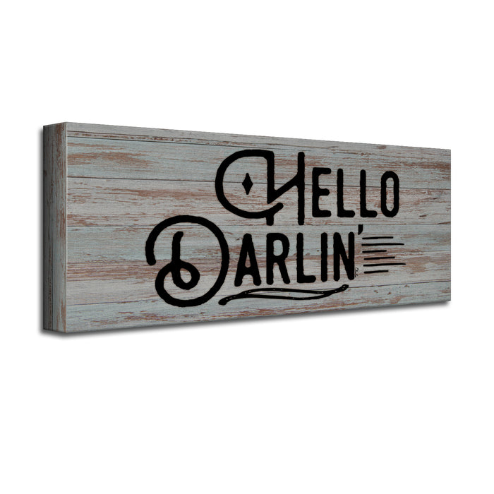 'Hello Darlin' Wrapped Canvas Wall Art